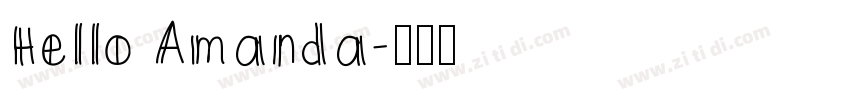 Hello Amanda字体转换